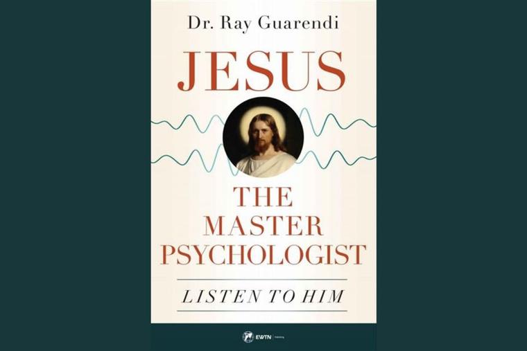 ‘Jesus, the Master Psychologist’ offers advice for our time.